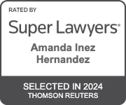 Rated by Super Lawyers - Amanda Inez Hernandez, Selected in 2024 by Thomson Reuters